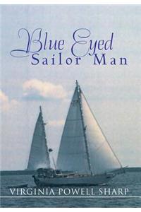 Blue Eyed Sailor Man