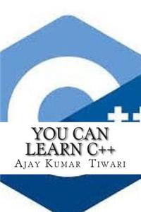 You Can Learn C++