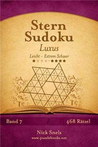 Stern Sudoku Luxus - Leicht bis Extrem Schwer - Band 7 - 468 Rätsel