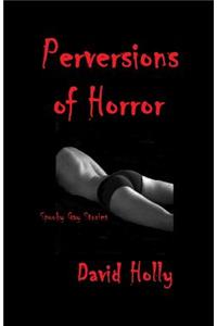 Perversions of Horror: Spooky Gay Stories