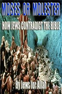 Moses or Molester