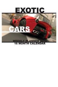 Exotic Cars Weekly Planner 2016: 16 Month Calendar