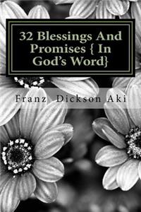 32 Blessings And Promises { In God's Word}