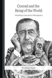 Conrad and the Being of the World: A Reading in Speculative Metaphysics