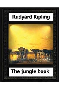 The Jungle Book(1894) by Rudyard Kipling (Children's Classics)