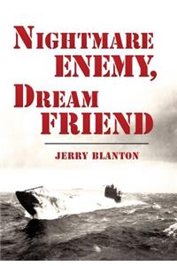 Nightmare Enemy, Dream Friend