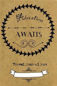 Adventure Awaits Travel Art Journal
