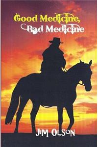 Good Medicine, Bad Medicine
