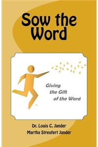 Sow the Word