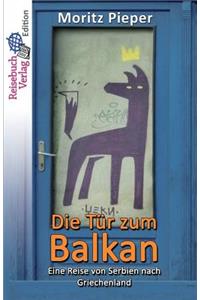 Die Tür Zum Balkan