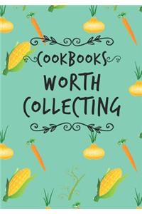 Cookbooks Worth Collecting