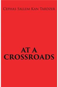 At a Crossroads