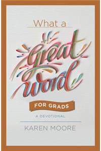 What a Great Word for Grads