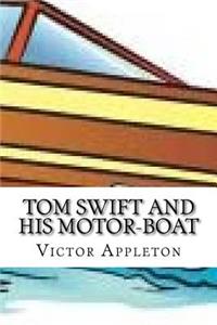 Tom Swift and His Motor-Boat