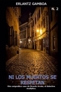 Ni Los Muertos Se Respetan