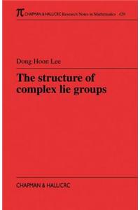 The Structure of Complex Lie Groups