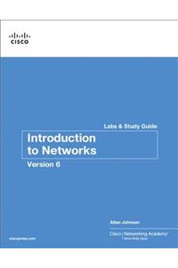 Introduction to Networks V6 Labs & Study Guide