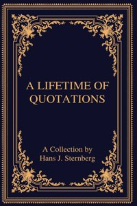 A Lifetime of Quotations