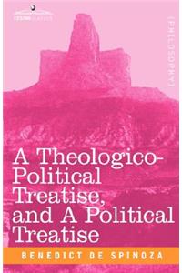 Theologico-Political Treatise, and a Political Treatise