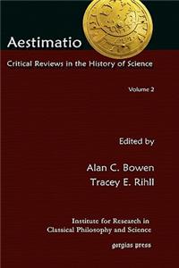 Aestimatio: Critical Reviews in the History of Science (Volume 2)