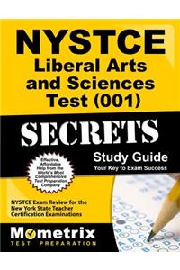 NYSTCE Liberal Arts and Sciences Test (001) Secrets Study Guide
