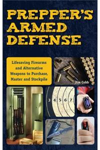 Prepper's Armed Defense