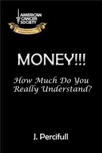 Money!!! How Much Do You Really Understand?