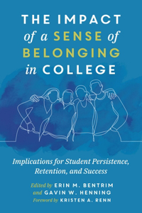 Impact of a Sense of Belonging in College