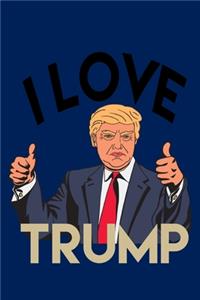 I Love Trump