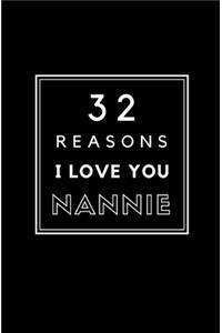 32 Reasons I Love You Nannie