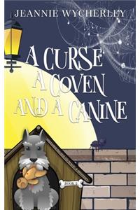 Curse, a Coven and a Canine