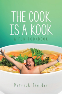Cook is a Kook