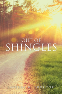 Out of Shingles