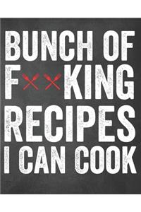 Bunch of F**king Recipes I Can Cook
