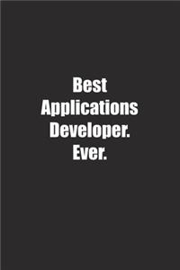 Best Applications Developer. Ever.