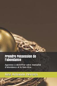 Prendre Possession de l'abondance