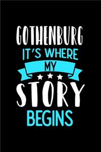 Notizbuch Gothenburg It's Where My Story Begins