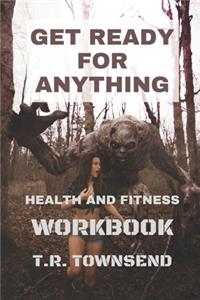 Get Ready For Anything