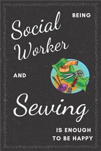 Social Worker & Sewing Notebook