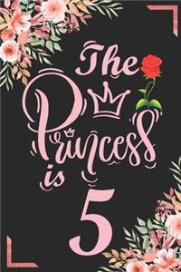 The Princess Is 5