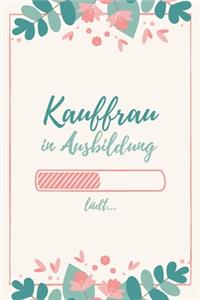 Kauffrau in Ausbildung