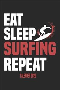 Eat Sleep Surfing Repeat Calender 2020