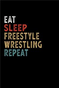 Eat Sleep Freestyle Wrestling Repeat Funny Sport Gift Idea
