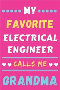 My Favorite Electrical Engineer Calls Me Grandma