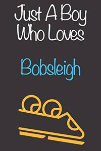 Just A Boy Who Loves Bobsleigh
