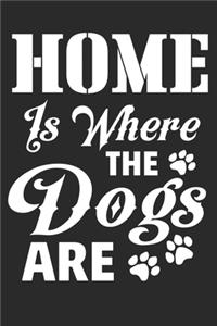 Home is where the dogs are