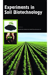 Experiments In Soil Biotechnology