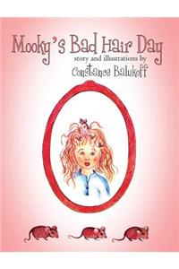 Mooky's Bad Hair Day