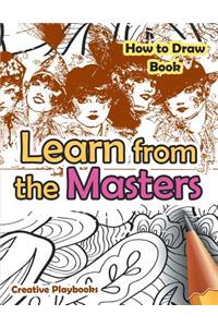 Learn from the Masters