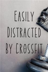 Easily Distracted By Crossfit